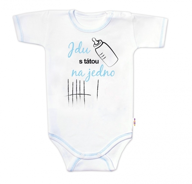 Body krátký rukáv s vtipným textem Baby Nellys, Jdu s tátou na jedno, vel. 74, kluk, Velikost: 74 (6-9m)